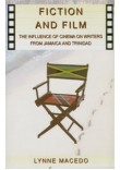 Fiction and Film: The Influence of Cinema on Writers from Jamaica to Trinidad
